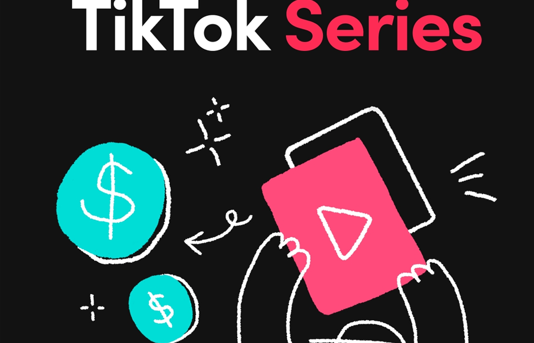 Lo nuevo de TikTok: Series
